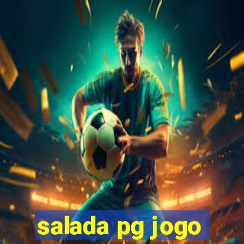 salada pg jogo